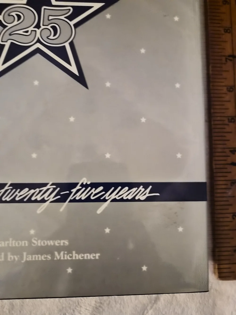 Dallas Cowboys: The First Twenty-Five Years Hardcover by Carlton Stowers (1984)